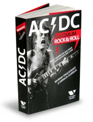 Odată cu venirea AC/DC în România, apare şi biografia trupei