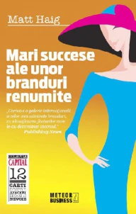 „Mari succese ale unor branduri renumite”