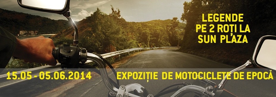 (P) LEGENDE PE 2 ROȚI LA SUN PLAZA – Expoziție de motociclete de epocă