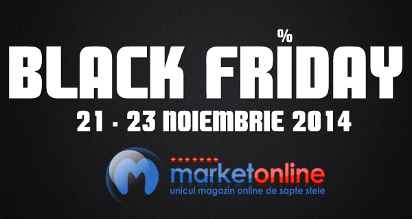 MarketOnline.ro anunta reduceri de pana la 75% pentru BlackFriday 2014