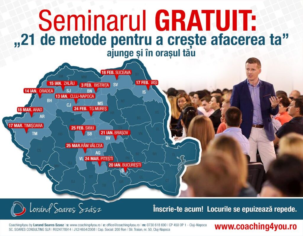 Seminarul gratuit 21 metode pentru a crește afacerea ta susținut de Lorand Soares Szasz revine la București (P)
