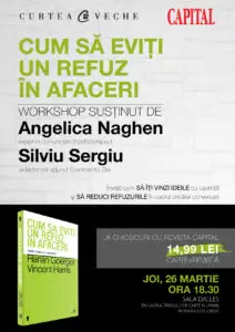 Silviu Sergiu şi Angelica Naghen, invitati la workshopul „Cum să eviţi un refuz în afaceri”