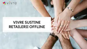 Vivre.ro sprijină retailul offline