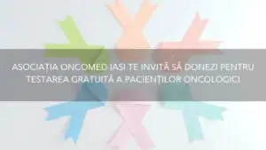 Asociația Oncomed Iași, proiect de strângere de fonduri pentru testarea COVID-19 a pacienților oncologici. Unde poţi dona şi tu