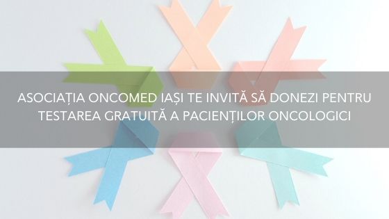 Asociația Oncomed Iași, proiect de strângere de fonduri pentru testarea COVID-19 a pacienților oncologici. Unde poţi dona şi tu