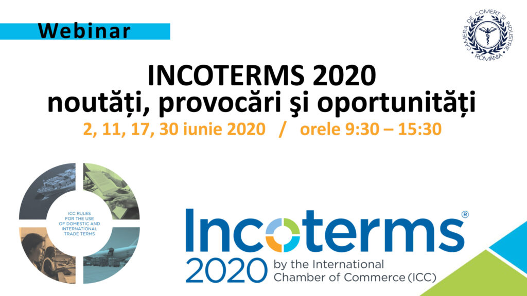 CCIR organizează webinariile INCOTERMS 2020 – noutăți, provocări și oportunități