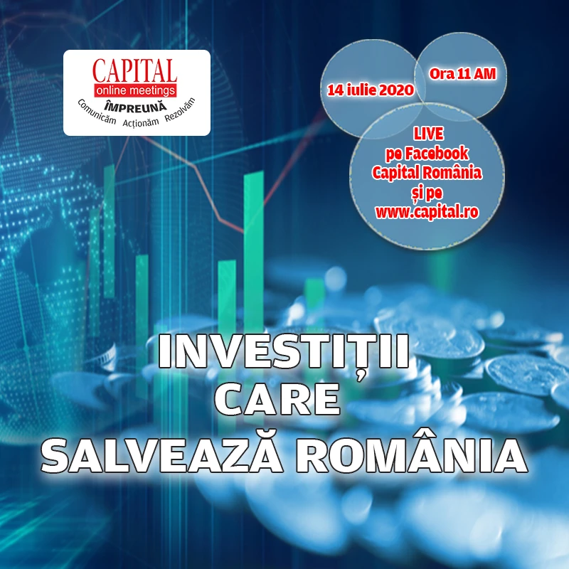 Capital Online Meetings: Investiții care salvează România