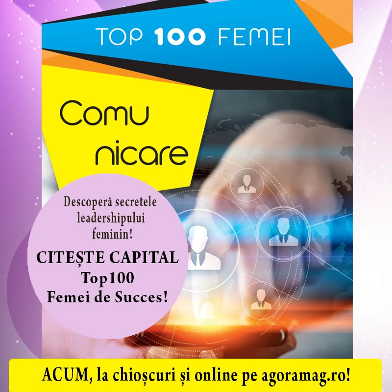 Capital vă prezintă cele mai puternice femei din comunicarea românească. Poveștile lor sunt surse de inspirație