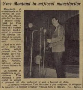 Vizita de lucru a lui Yves Montand la fabrica Gheorghe Gheorghiu-Dej