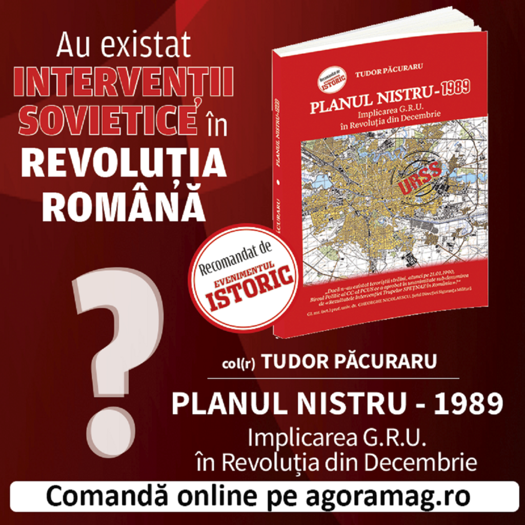 Cartea ”Planul Nistru-1989. Implicarea G.R.U în Revoluția din Decembrie” poate fi din nou comandată online! Descoperă și tu adevărul despre Revoluția Română din 1989!