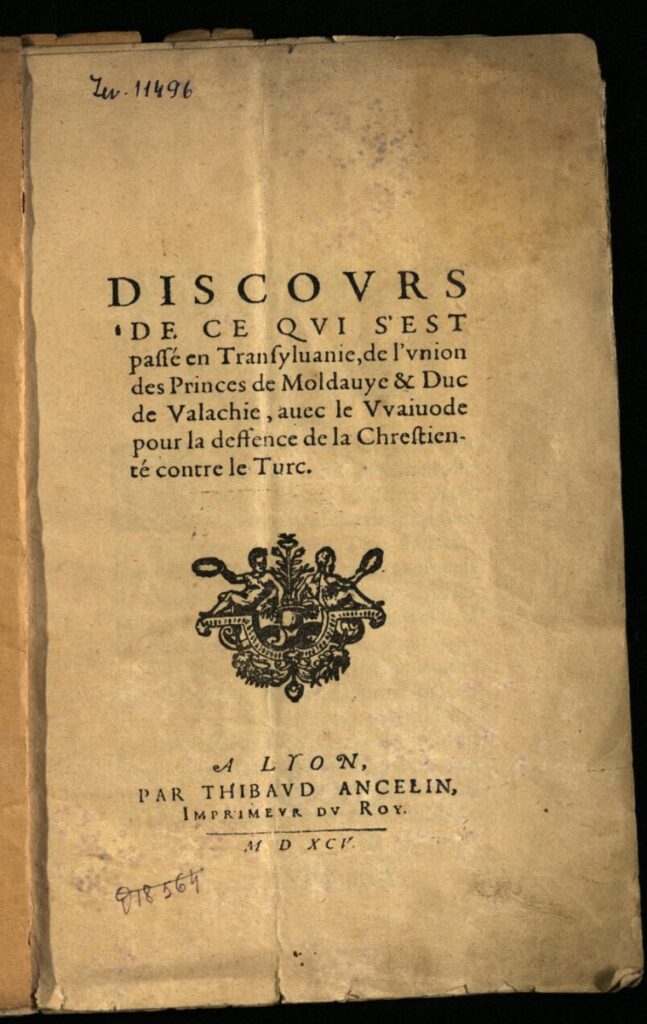 O carte apărută în Franța la 1595: Principele Valahiei pusese întâi ca turcii să fie omorâți