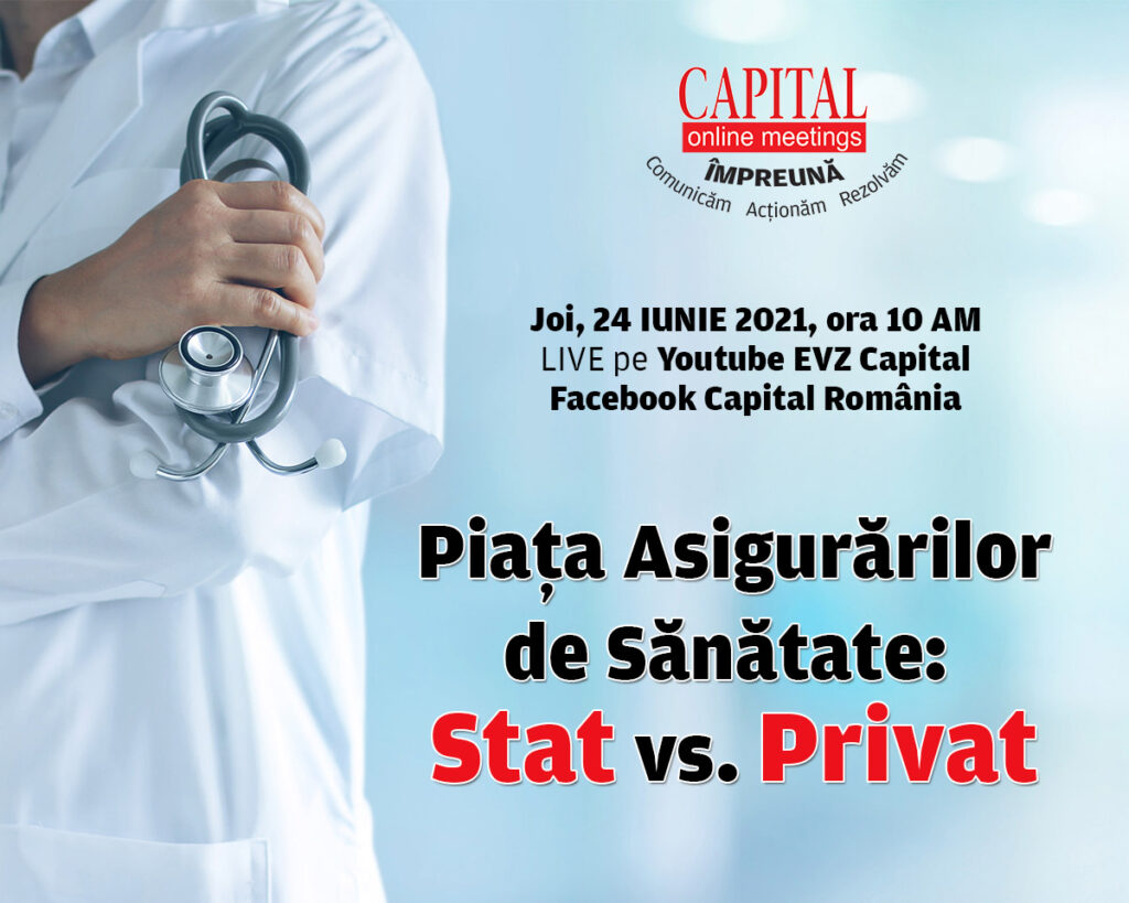 Capital Online Meetings – Piața Asigurărilor de Sănătate: Stat vs. Privat