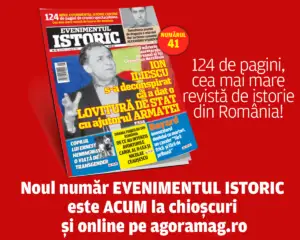Noul număr Evenimentul Istoric este acum pe piață. Descoperă 124 de pagini de Istorie Adevărată!