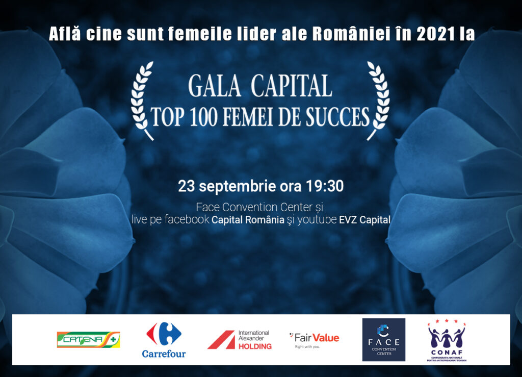 Femeile lider ale României vor fi premiate în cadrul Galei Capital Top 100 Femei de Succes