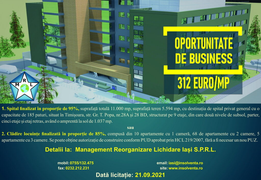 Oportunitate de business în Timişoara. M.R.L. Iaşi vinde clădire spital (nefinalizată) convertibilă în bloc de locuinţe (P)