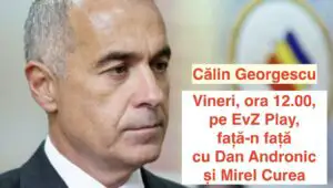Călin Georgescu, eternul premier din umbră! Din umbra cui? Față-n față cu Dan Andronic și Mirel Curea