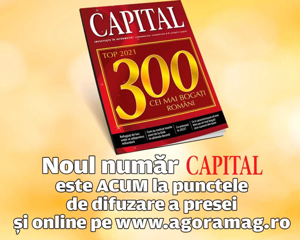 Capital Top 300 Cei Mai Bogați Români, ediția 2021, este ACUM pe piață!