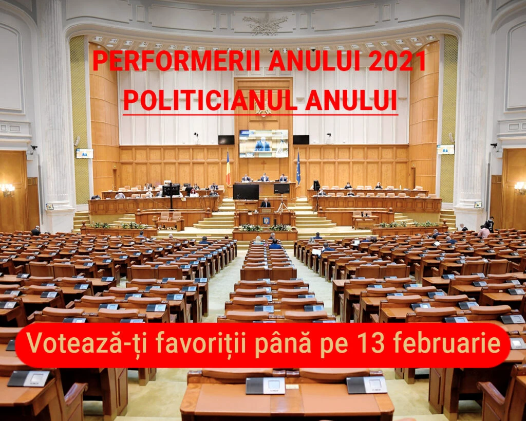 Performerii anului 2021: Votează-ți favoritul la categoria ”Politicianul Anului”