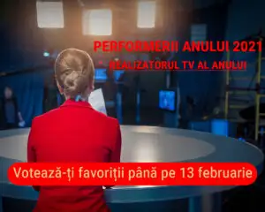 Performerii anului 2021: Votează-ți favoritul la categoria ”Realizatorul TV al Anului”