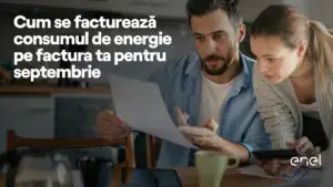 Cum se facturează consumul de energie pe factura ta pentru luna septembrie (P)
