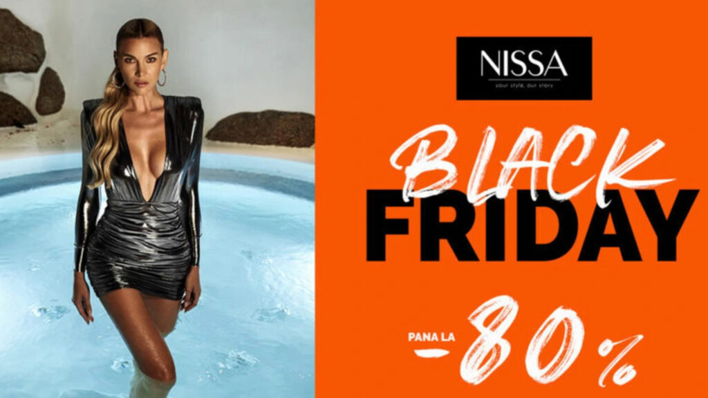 A început Black Friday la NISSA! Reduceri de până la 80%