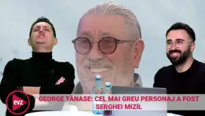 EXCLUSIV George Tănase, comediantul cu o mie de fețe! „Serghei Mizil e bombă cu ceas!” (VIDEO)