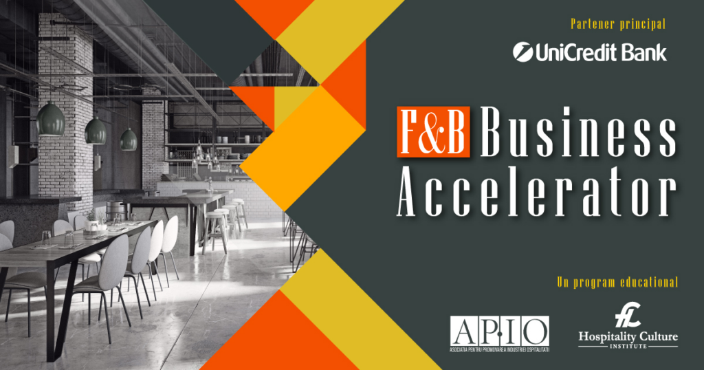 Au început înscrierile la F&B Business Accelerator. Ce cuprinde programul dedicat proprietarilor de restaurante, baruri și cafenele