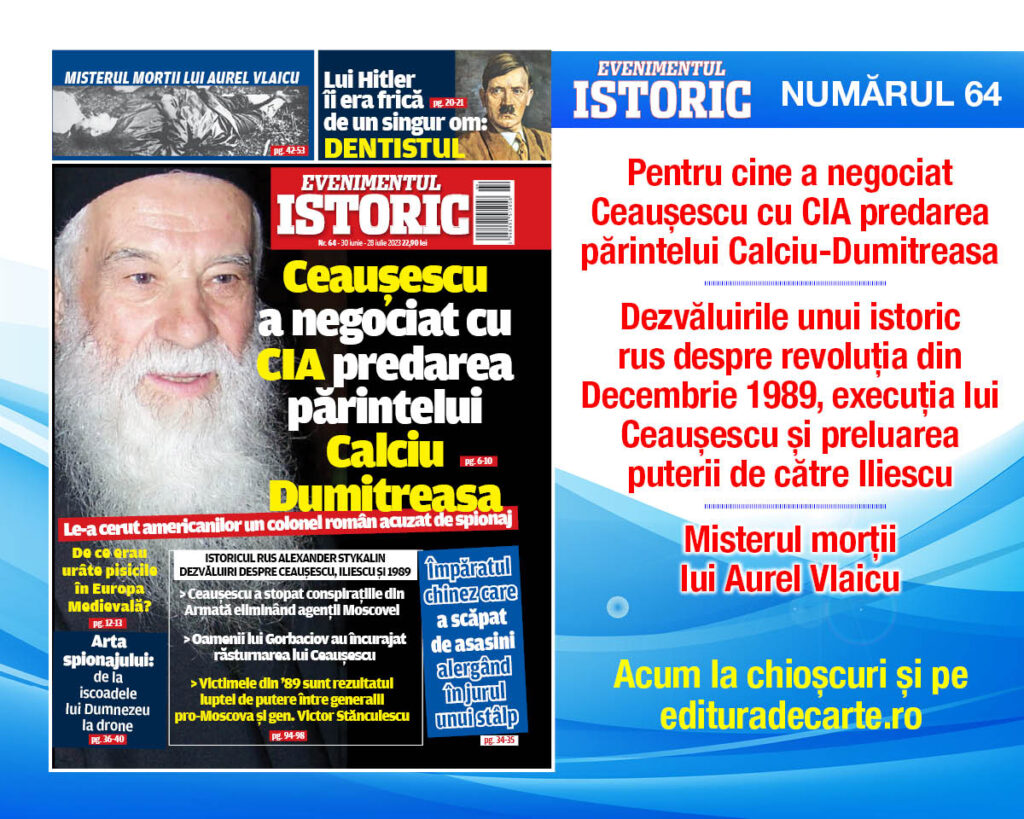 Află din revista Evenimentul Istoric pentru cine a negociat Ceaușescu cu CIA predarea părintelui Calciu-Dumitreasa