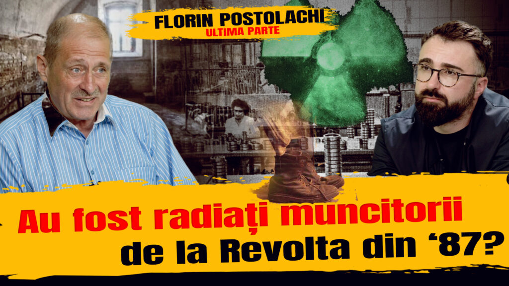 EXCLUSIV Au fost iradiați participanții de la Revolta din ‘87 din Brașov? Florin Postolachi: Ne-am resemnat