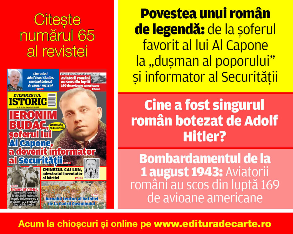 Descoperă povestea unui român de legendă în noul număr Evenimentul Istoric: de la șoferul favorit al lui Al Capone la informator al Securității