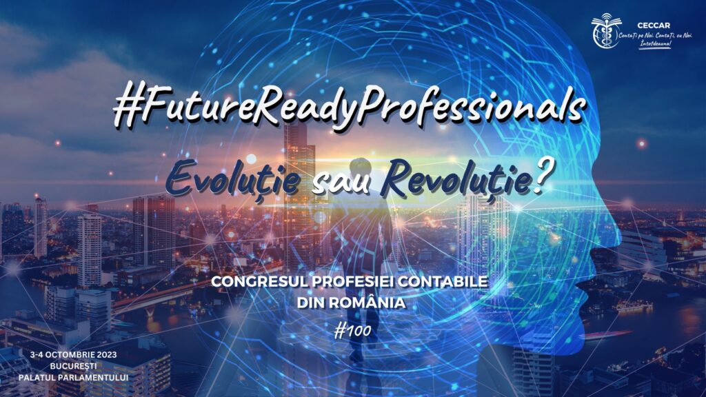 O nouă ediție a Congresului profesiei contabile din România începe la București pe 3 octombrie