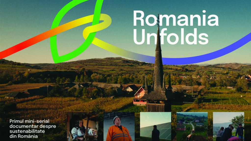 „Romania Unfolds”, primul mini-serial documentar despre sustenabilitate lansat în România