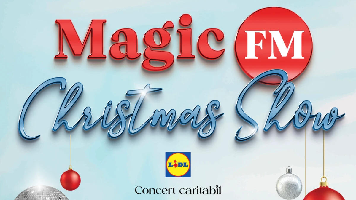 Magic FM – Christmas Show 12 decembrie, la Sala Palatului! Concert caritabil pentru achiziția primului avion ambulanță din România pentru copii