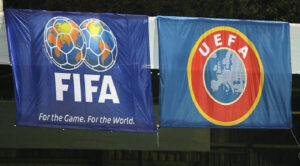 UEFA și FIFA