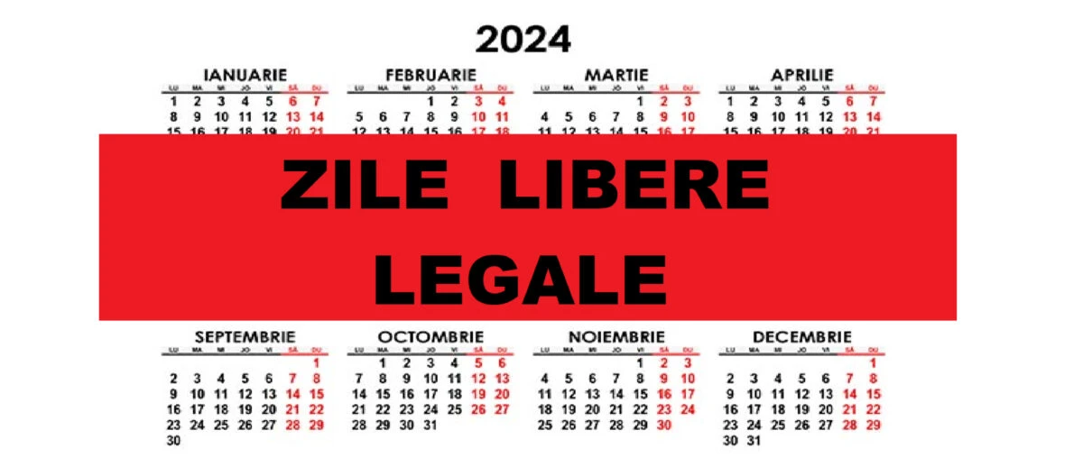 Zile libere legale 2024. Urmează o mini-vacanță de 6 zile. Decizie oficială la Guvern