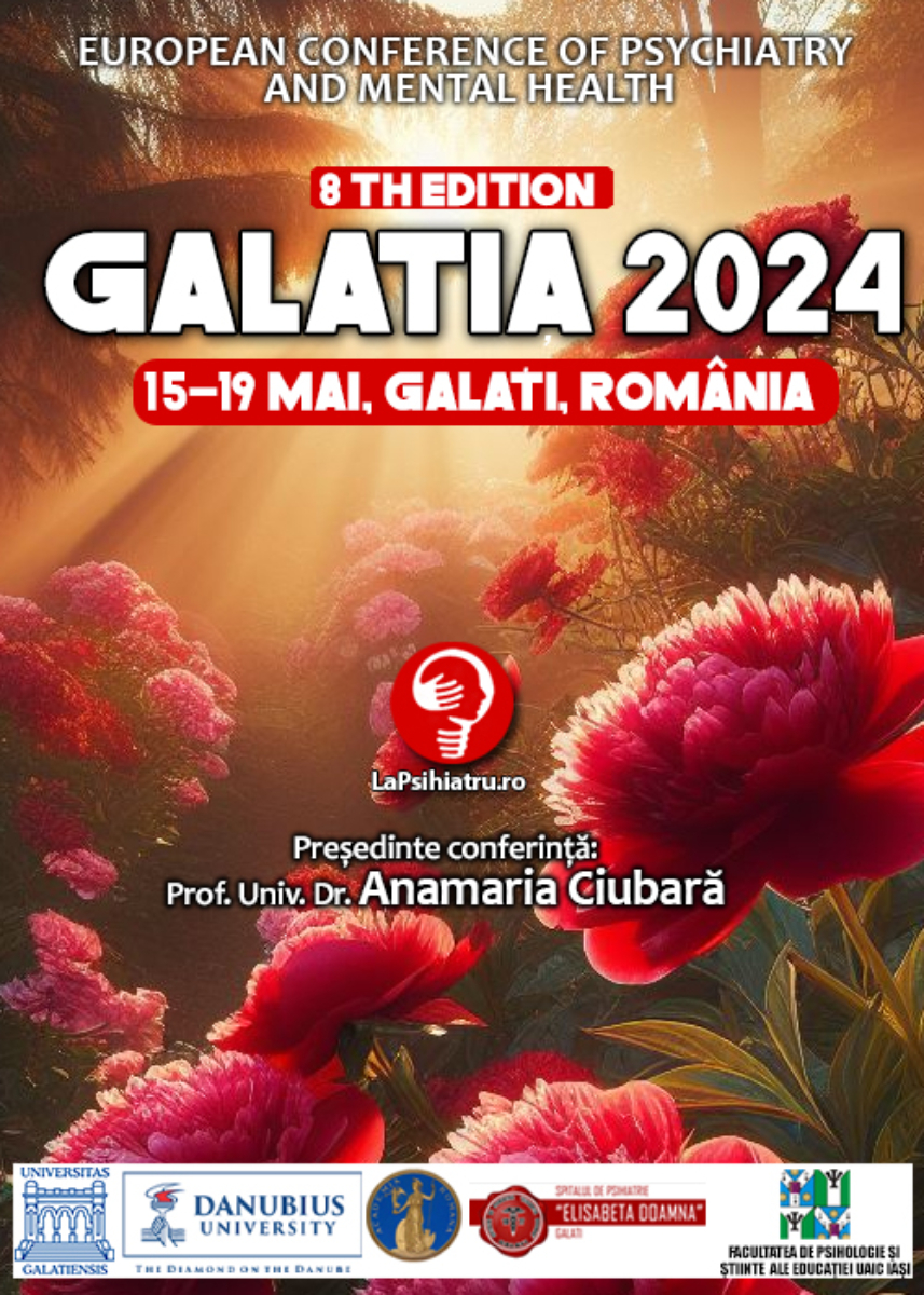 Conferința Europeană de Psihiatrie și Sănătate Mintală „Galatia 2024”, ediția a VIII-a