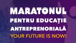 Maratonul pentru Educație Antreprenorială