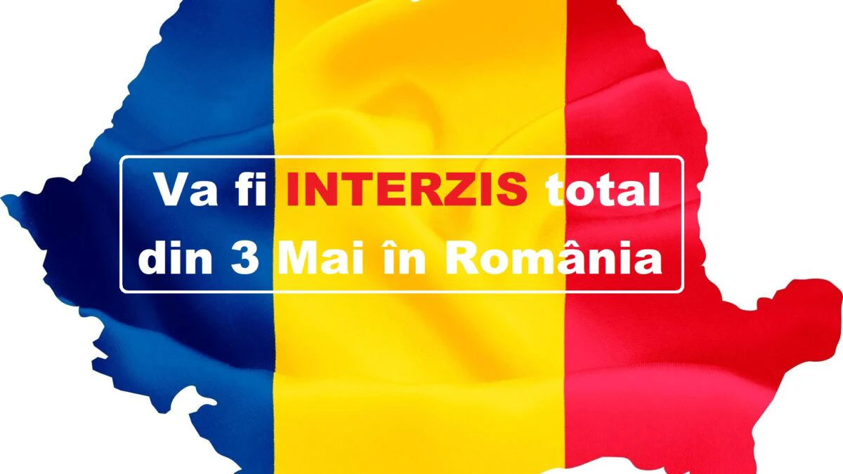 S-a dat interdicție totală în România din data de 3 Mai. Decizia este finală şi definitivă