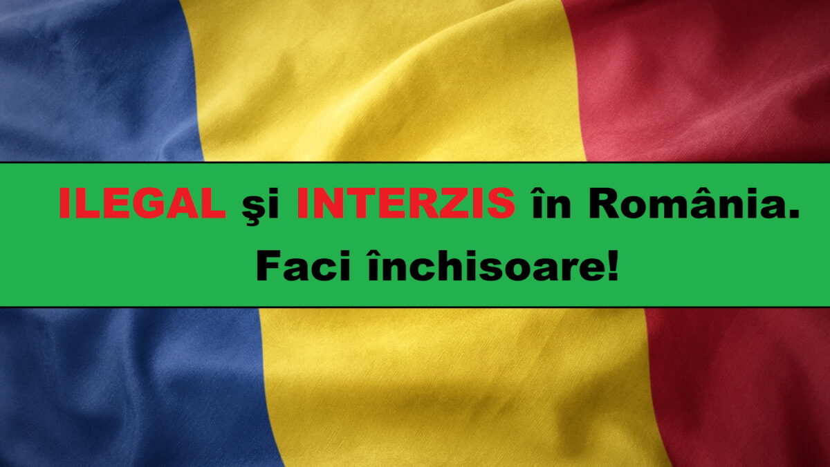 Interdicție completă în România. E ilegal pentru orice român sau străin. Se fac 3 ani de închisoare