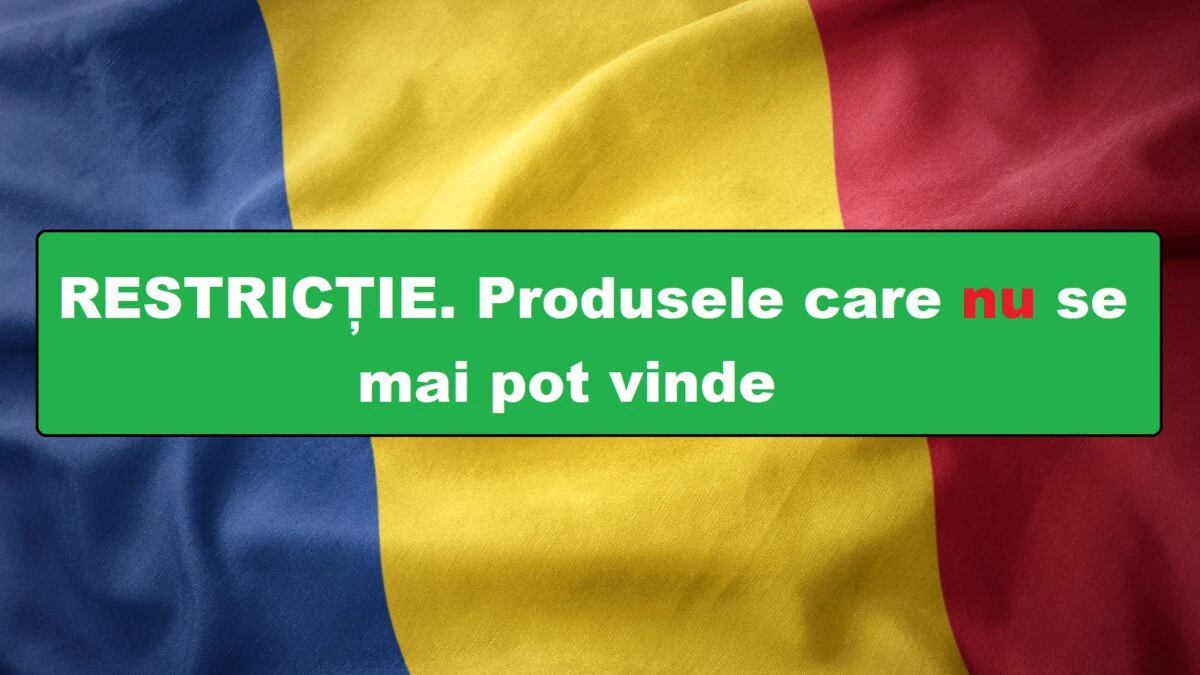 Se impune restricție în toată România. Produsele care nu se mai pot vinde: E nevoie de educație