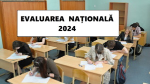 Evaluarea Națională 2024