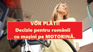 VOR PLĂTI! Decizie pentru românii cu mașini pe MOTORINĂ.
