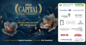 Gala Capital Femei de Succes, 20 iunie 2024, ONE Club, București