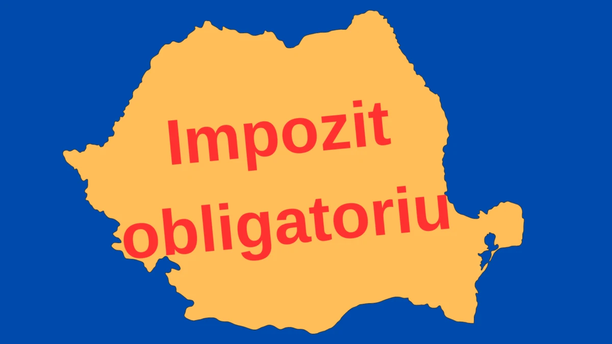 Impozit obligatoriu în România. Intră în vigoare de la 1 iulie