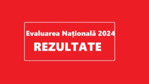 Evaluarea Națională 2024