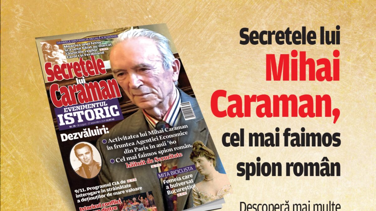 EXCLUSIV: Descoperă secretele lui Mihai Caraman, cel mai faimos spion român, în noul număr al revistei Evenimentul Istoric