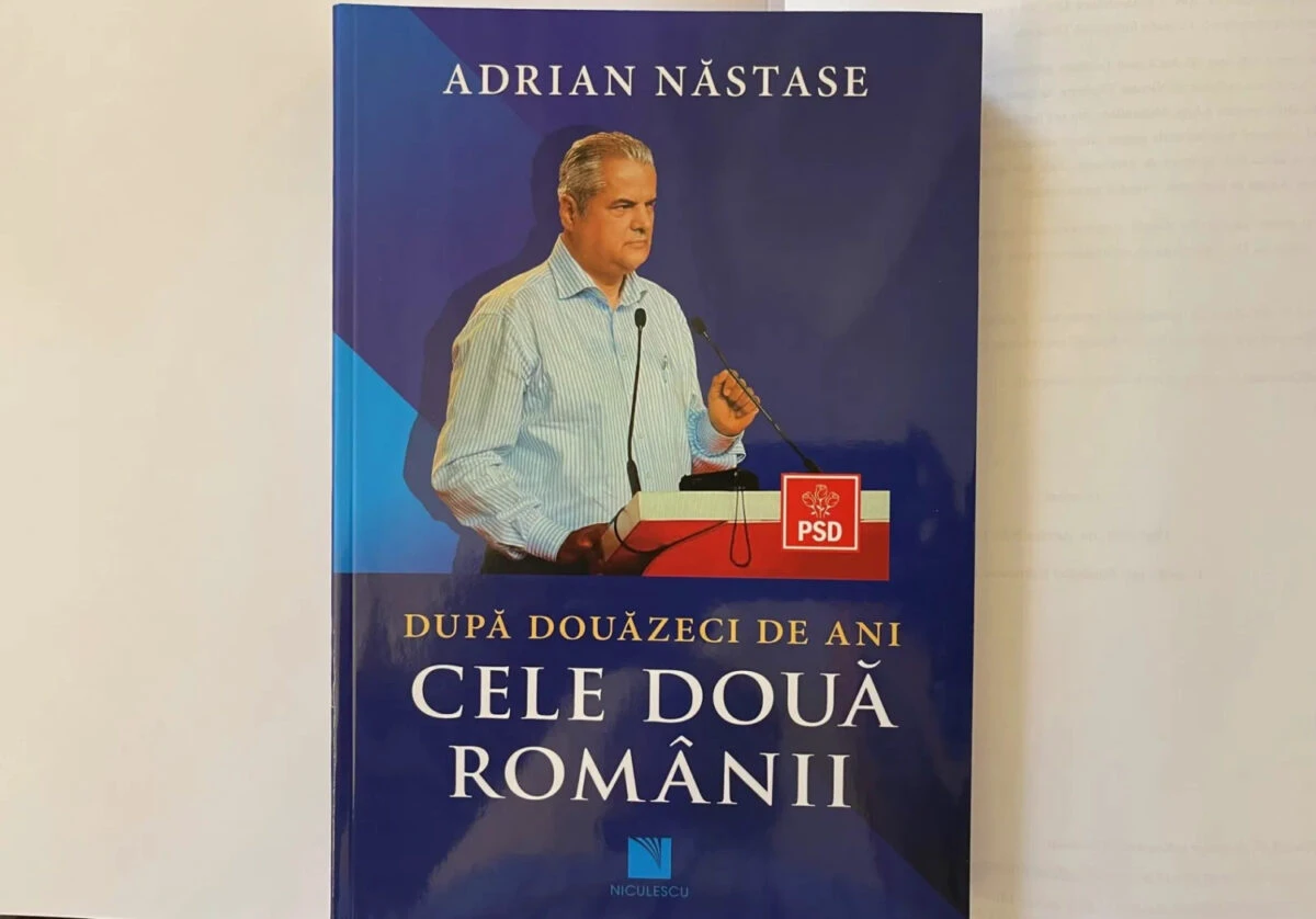 Adrian Năstase dorește ca noua ediție a cărții sale „Cele Două Românii” să fie un ghid pentru tinerii de astăzi