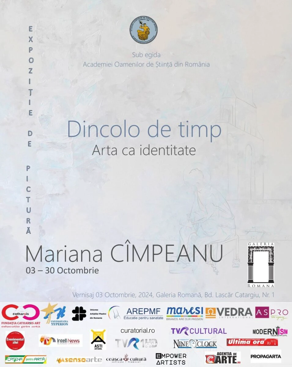 Expoziția de pictură „Dincolo de timp – Arta ca identitate”, semnată de Mariana Cîmpeanu se va desfășura în perioada 3 – 30 octombrie la Galeria Romană din București