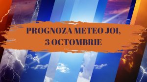 prognoza meteo 3 octombrie