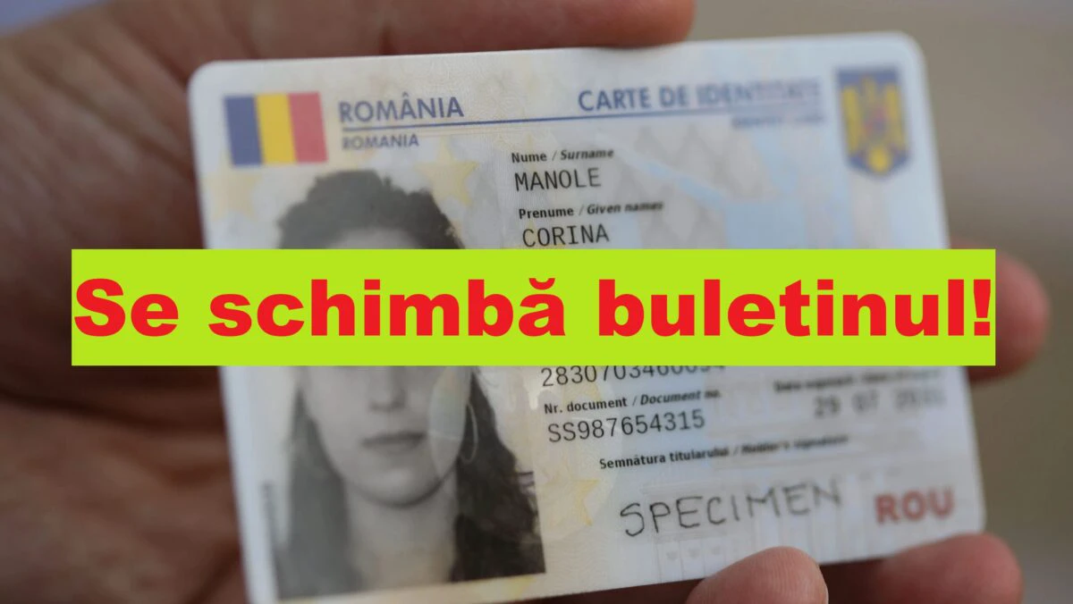 Se schimbă buletinul de identitate. Nu ai dreptul să mergi singur. Termen legal, 30 de zile